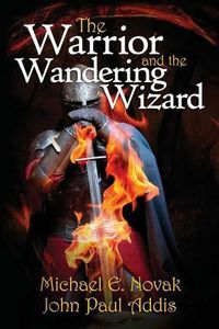 Cover image for The Warrior and the Wandering Wizard