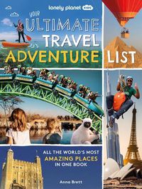 Cover image for Lonely Planet Kids Your Ultimate Travel Adventure List