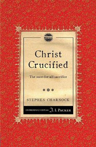 Christ Crucified: The once-for-all sacrifice