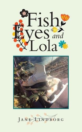 Cover image for Fish Eyes and Lola