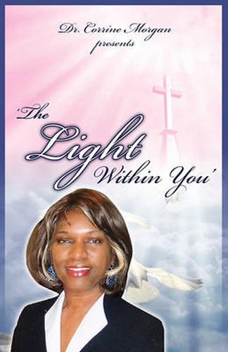 Cover image for Dr. Corrine Morgan Presents The Light Within You