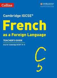 Cover image for Cambridge IGCSE (TM) French Teacher's Guide