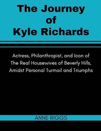 Cover image for The Journey of Kyle Richards
