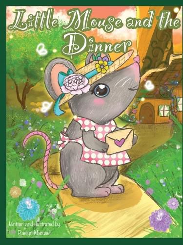 Cover image for Little Mouse And The Dinner