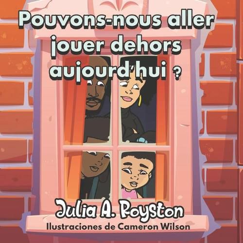 Cover image for Pouvons-nous aller jouer dehors aujourd'hui ?