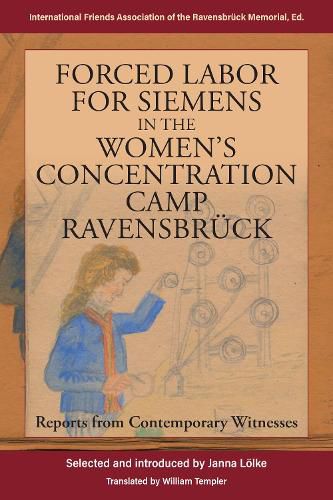 Cover image for Forced Labor for Siemens in the Women's Concentration Camp Ravensbrueck