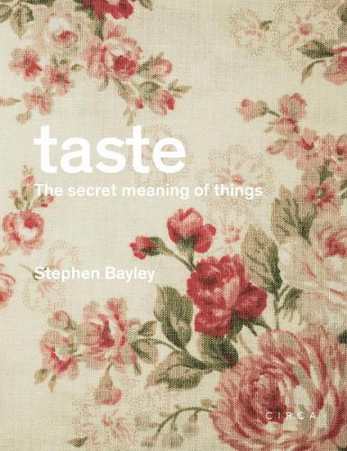 Cover image for Taste: The Secret Meaning of Things