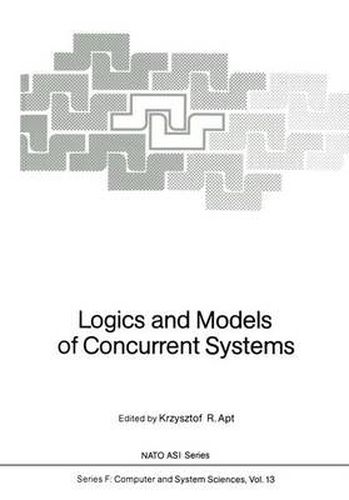 Cover image for Logics and Models of Concurrent Systems