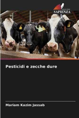 Cover image for Pesticidi e zecche dure