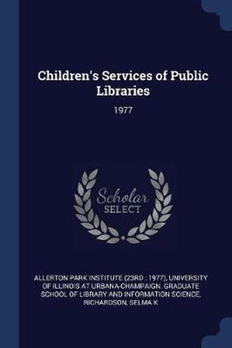 Cover image for Children's Services of Public Libraries: 1977