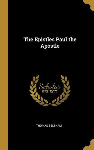 Cover image for The Epistles Paul the Apostle