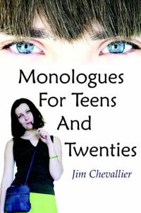 Cover image for Monologues for Teens and Twenties