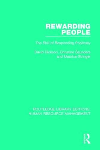 Cover image for Rewarding People: The Skill of Responding Positively