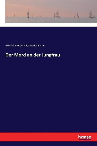 Cover image for Der Mord an der Jungfrau