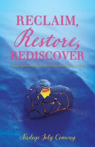 Cover image for Reclaim, Restore, Rediscover