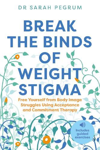 Cover image for Break the Binds of Weight Stigma