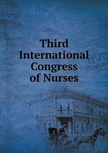 Cover image for Third International Congress of Nurses