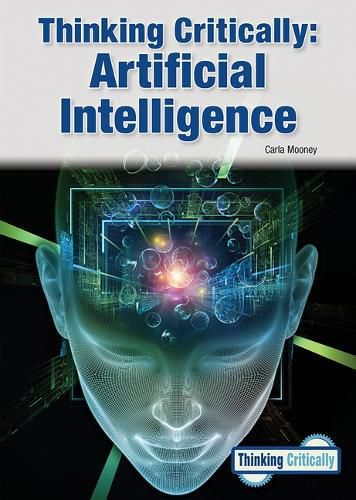 Thinking Critically: Artificial Intelligence