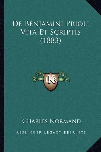 de Benjamini Prioli Vita Et Scriptis (1883)