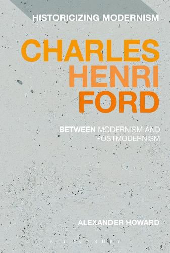 Cover image for Charles Henri Ford: Between Modernism and Postmodernism