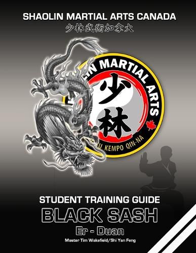 Cover image for Shaolin Martial Arts Canada- Black Sash 2nd Duan