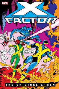 Cover image for X-Factor: The Original X-Men Omnibus Vol. 1