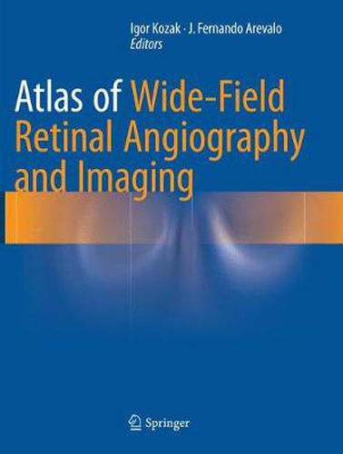 Cover image for Atlas of Wide-Field Retinal Angiography and Imaging