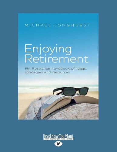 Cover image for Enjoying Retirement: An Australian handbook of ideas, strategies and resources