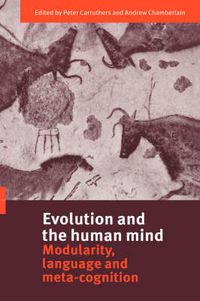 Cover image for Evolution and the Human Mind: Modularity, Language and Meta-Cognition