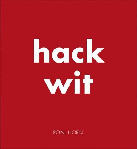 Cover image for Hack Wit: Roni Horn