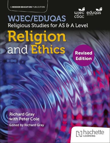 WJEC/Eduqas Religious Studies for A Level & AS - Religion and Ethics Revised