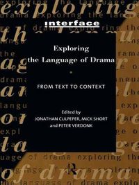 Cover image for Exploring the Language of Drama: From Text to Context