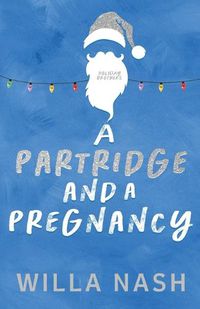 Cover image for A Partridge and a Pregnancy