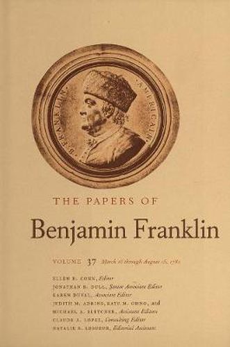 Cover image for The Papers of Benjamin Franklin, Vol. 37: Volume 37: March 16 through August 15, 1782