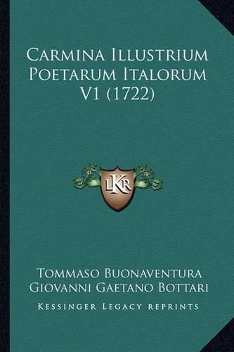 Cover image for Carmina Illustrium Poetarum Italorum V1 (1722)