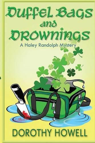 Cover image for Duffel Bags and Drownings (A Haley Randolph Mystery)