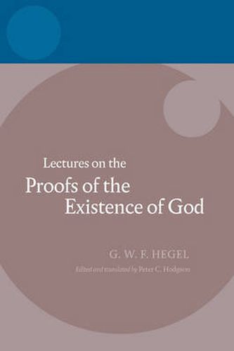 Cover image for Hegel: Lectures on the Proofs of the Existence of God