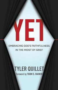 Cover image for Yet: Embracing God's Faithfulness in the Midst of Grief