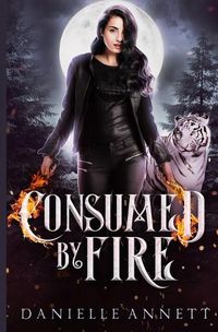 Cover image for Consumed by Fire