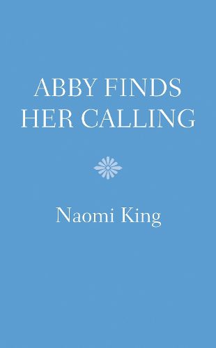 Abby Finds Her Calling