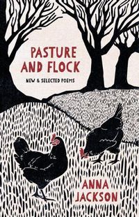 Cover image for Pasture and Flock: New and Selected Poems