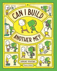 Cover image for Can I Build Another Me?
