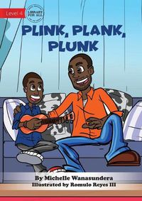 Cover image for Plink, Plank, Plunk