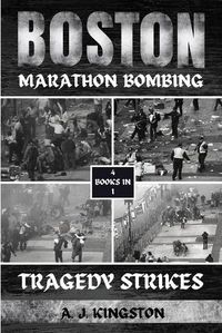 Cover image for Boston Marathon Bombing