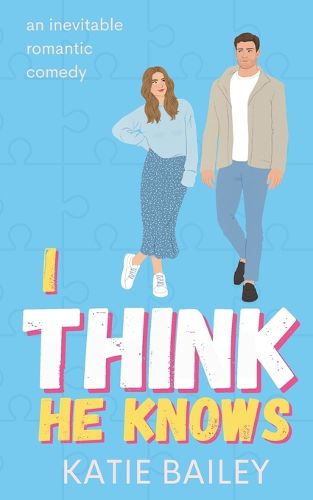 Cover image for I Think He Knows
