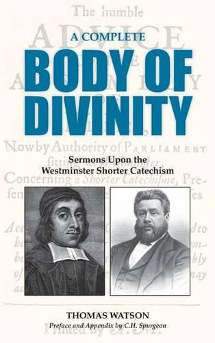 Cover image for A Complete Body of Divinity: Sermons Upon the Westminster Shorter Catechism