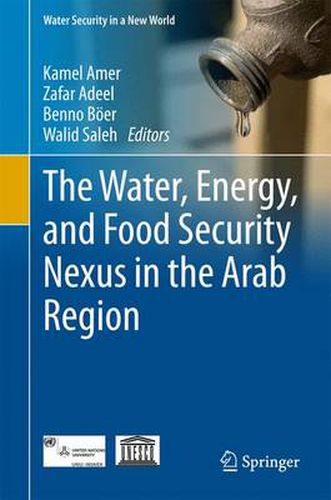 Cover image for The Water, Energy, and Food Security Nexus in the Arab Region