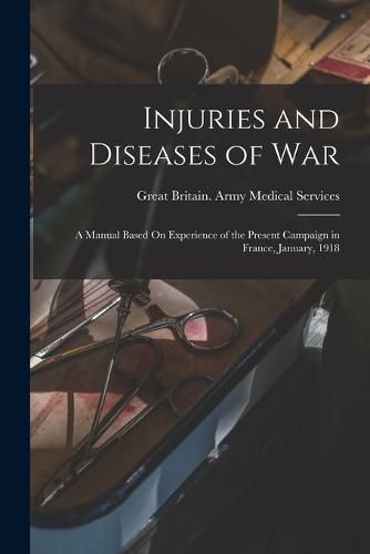Cover image for Injuries and Diseases of War