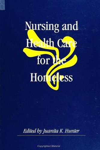 Cover image for Nursing and Health Care for the Homeless