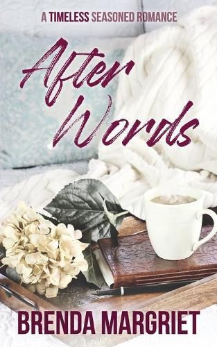 Cover image for After Words: A TIMELESS Seasoned Romance